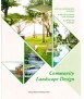 Community Landscape Design
