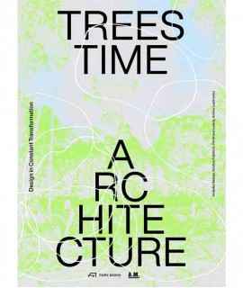Trees Time Architecture