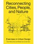 Reconnecting Cities, People, and Nature