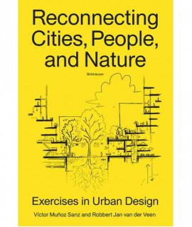 Reconnecting Cities, People, and Nature