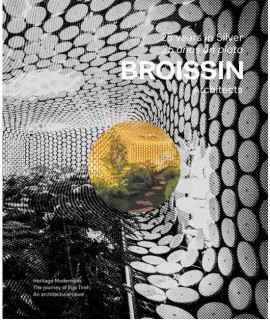 BROISSIN Architects, 25 Years In Silver