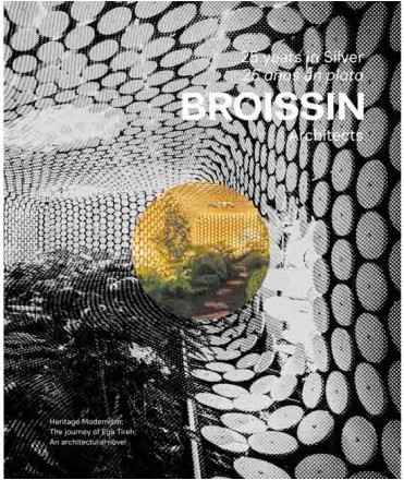 BROISSIN Architects, 25 Years In Silver