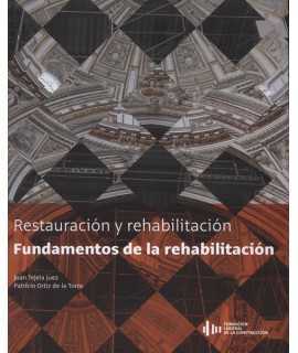 Restauración y rehabilitación: Fundamentos de la rehabilitación