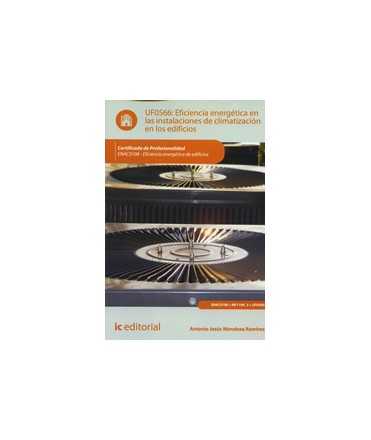 UF0566: Eficiencia energética en las instalaciones de climatización en los edificios.