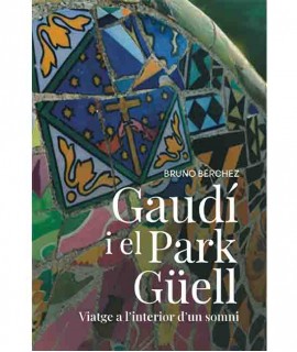 Gaudí i el Park Güell