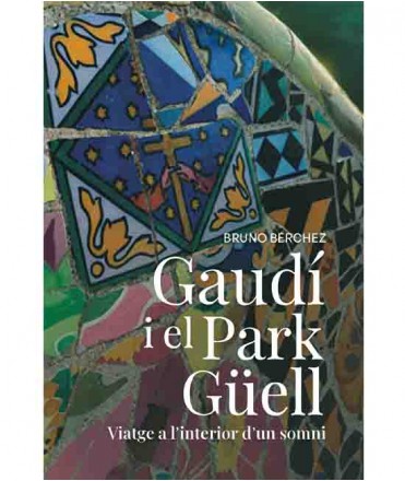 Gaudí i el Park Güell