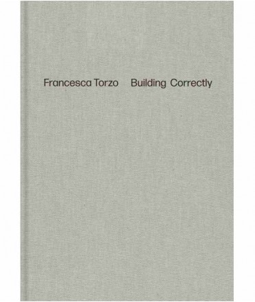 Francesca Torzo Building Correctly