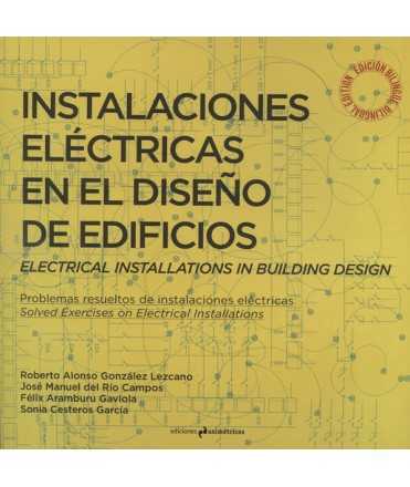 Instalaciones eléctricas en el diseño de edificios. Problemas resueltos de instalaciones eléctricas