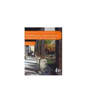 Rehabilitation, maintenance and conservation of structures