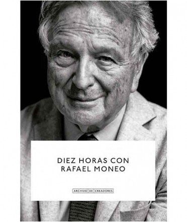 Diez horas con Rafael Moneo