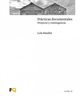 Practicas documentales: Proyecto y contingencia