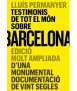 Testimoni de tot el món sobre Barcelona