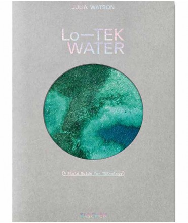 Lo-TEK. Water.