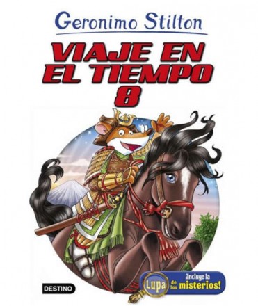 Viaje en el tiempo 8. Geronimo Stilton