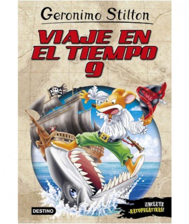 Viaje en el tiempo 9. Geronimo Stilton