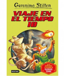 Viaje en el tiempo 10. Geronimo Stilton