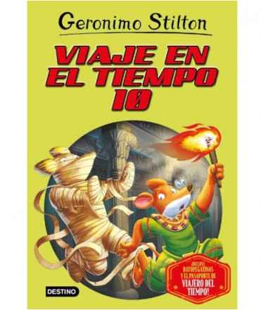 Viaje en el tiempo 10. Geronimo Stilton