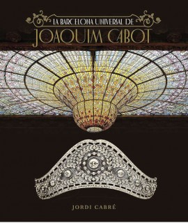 La Barcelona universal de Joaquin Cabot