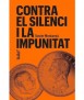 Contra el silenci i la impunitat