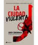 La ciudad violenta