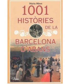 1001 històries de la Barcelona d'abans