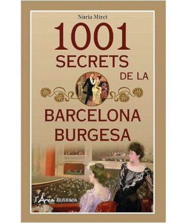 1001 secrets de la Barcelona burgesa