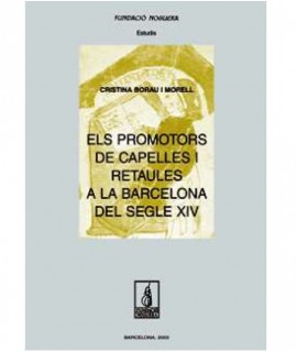 Els promotors de capelles i retaules a la Barcelona del segle XIV