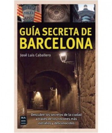 GUIA SECRETA DE BARCELONA