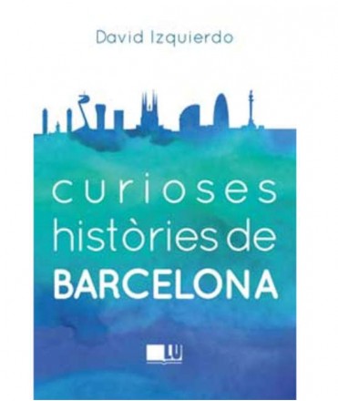 Curioses històries de Barcelona
