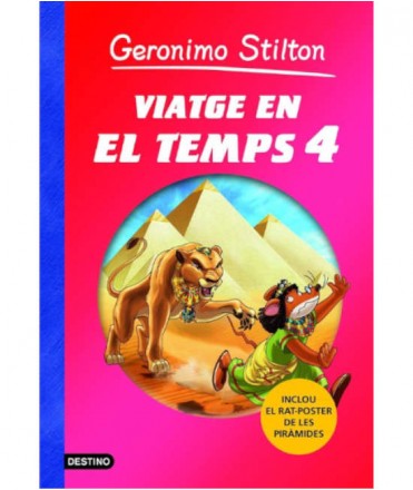Viatge en el temps 4. Geronimo Stilton