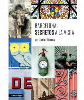 BARCELONA: SECRETOS A LA VISTA