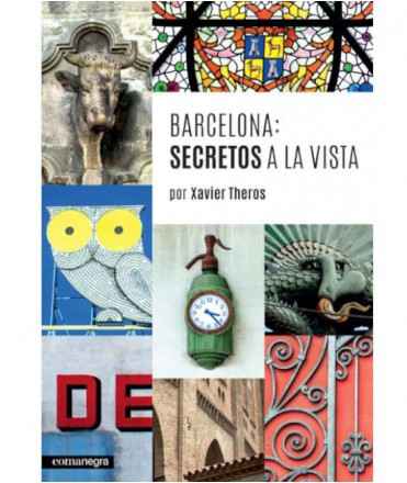 BARCELONA: SECRETOS A LA VISTA