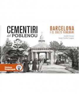 Cementiri del Poblenou. Barcelona i el culte funerari