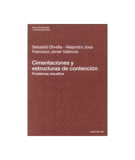 Cimentaciones y estructuras de contención: problemas resueltos