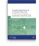 Proceso constructivo en los centros sanitarios
