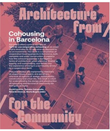 Cohousing in Barcelona.Architecture from/for the community