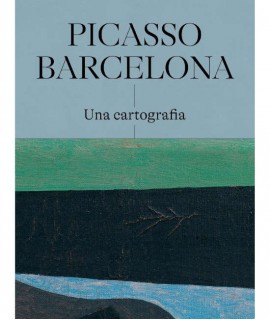 Picasso Barcelona. Una cartografia