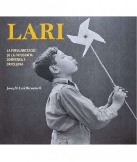 Lari. La popularització de la fotografia domèstica a Barcelona