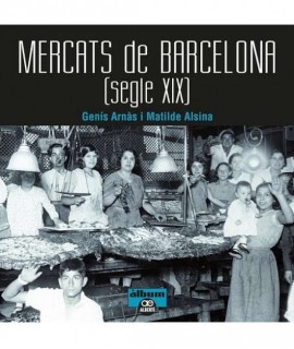 Mercats de Barcelona Segle XIX