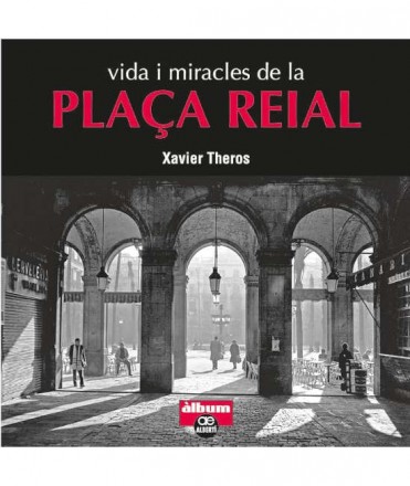 Vida i miracles de la Plaça Reial