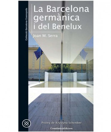 La Barcelona germànica i del Benelux