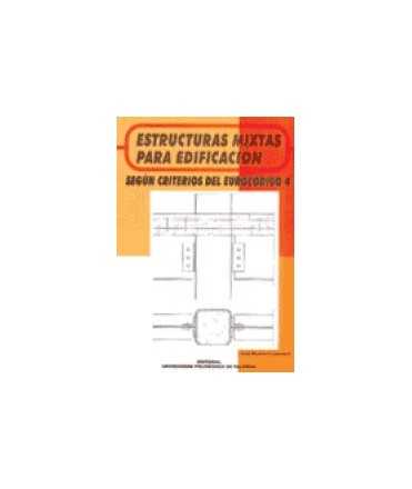 Estructuras mixtas para edificación según criterios del Eurocódigo 4