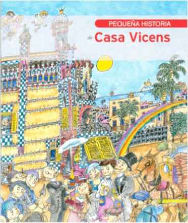 Pequeña Historia de Casa Vicens