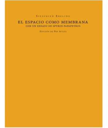 El espacio como membrana