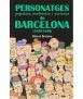 Personatges populars, excèntrics i curiosos de Barcelona (1836-1936)