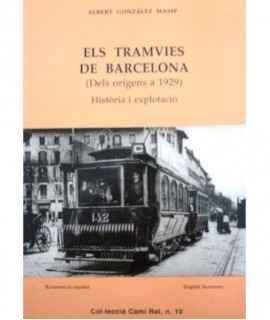 Els tramvies de Barcelona. Dels orígens a 1929