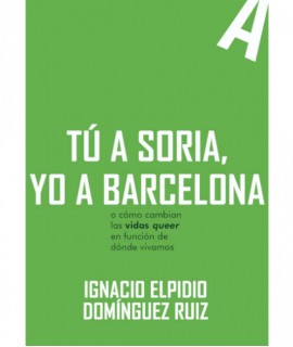 Tú a Soria, yo a Barcelona