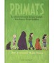 PRIMATS. LA CIÈNCIA INTRÈPIDA DE JANE GOODALL, DIAN FOSSEY I BIRUTÉ GALDIKAS