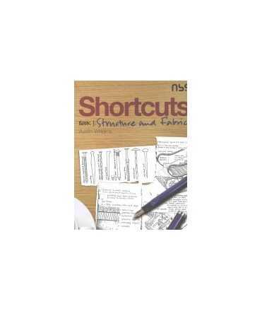 Shortcuts Book 1:Sructure and Fabric