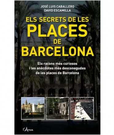 ELS SECRETS DE LES PLACES DE BARCELONA